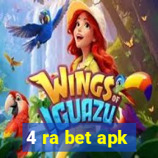 4 ra bet apk