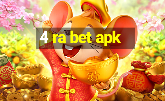 4 ra bet apk