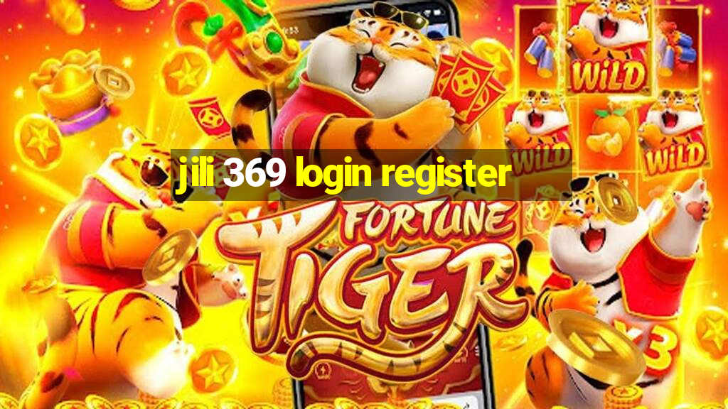 jili 369 login register