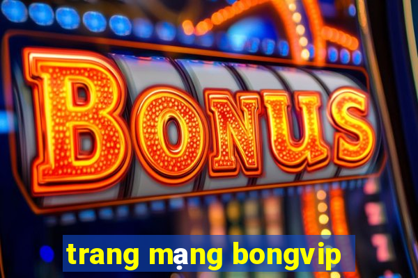 trang mạng bongvip