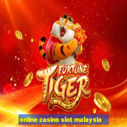 online casino slot malaysia