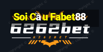 Soi Cầu Fabet88