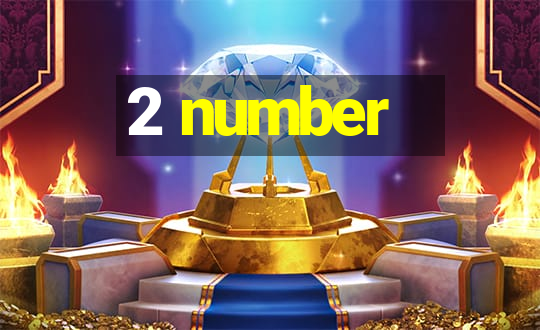 2 number