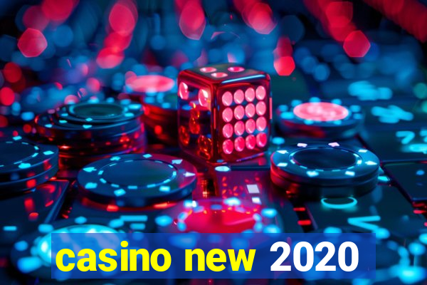 casino new 2020