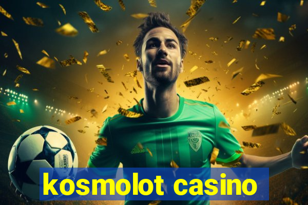 kosmolot casino