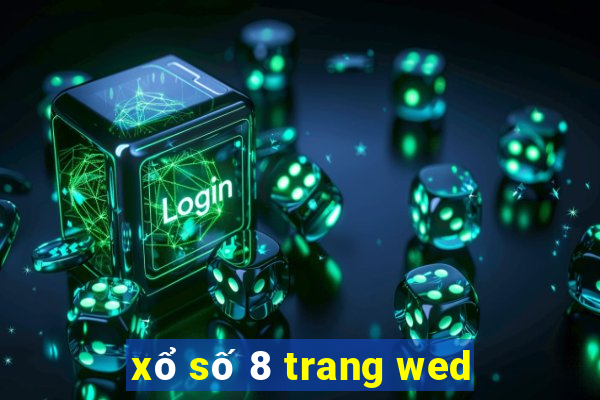 xổ số 8 trang wed