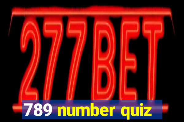 789 number quiz