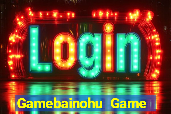 Gamebainohu Game Bài E168