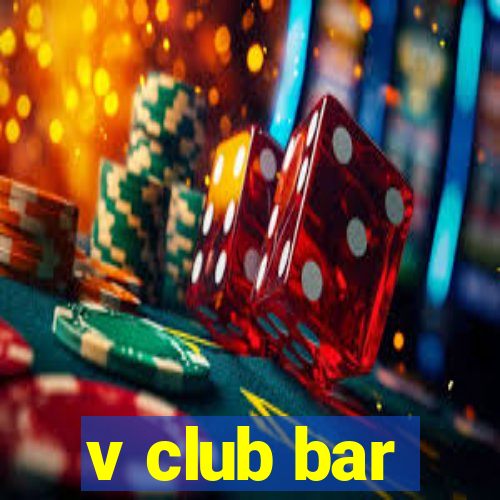 v club bar