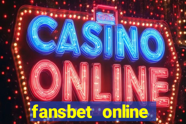 fansbet online casino review