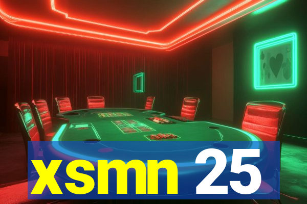 xsmn 25