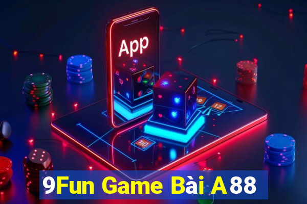 9Fun Game Bài A88