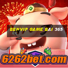 Benvip Game Bài 365