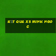 kết qua xs minh ngoc