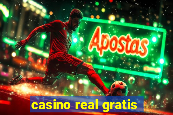 casino real gratis