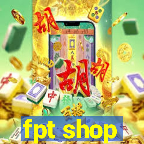 fpt shop