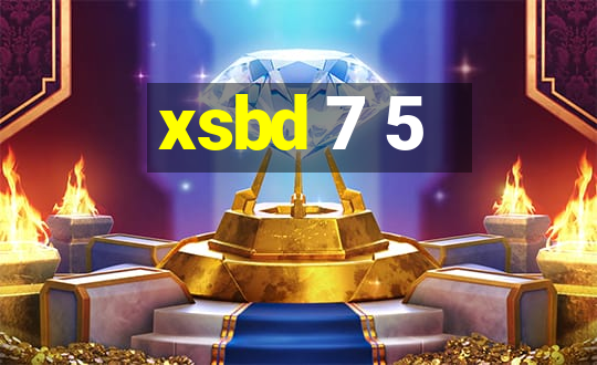 xsbd 7 5