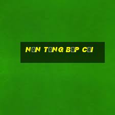 Nền tảng bắp cải