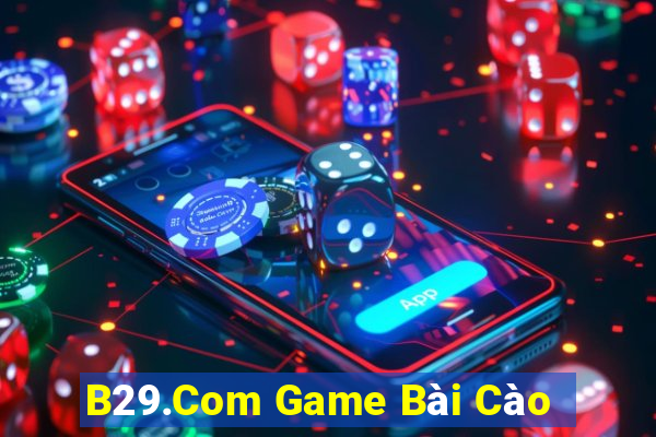 B29.Com Game Bài Cào