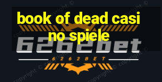 book of dead casino spiele