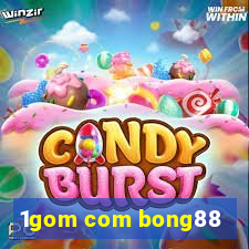 1gom com bong88