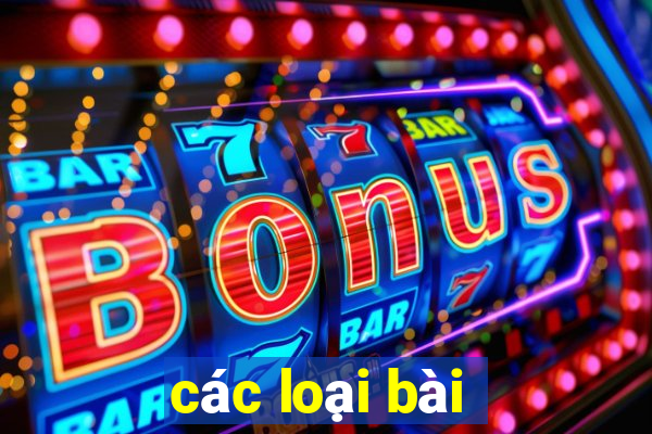 các loại bài