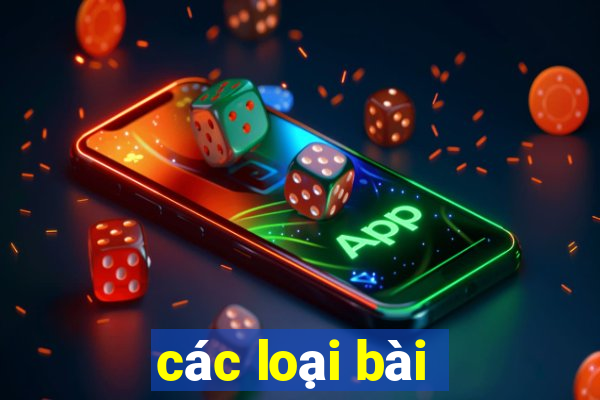 các loại bài