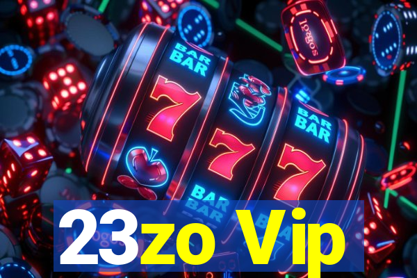 23zo Vip