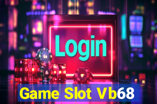 Game Slot Vb68