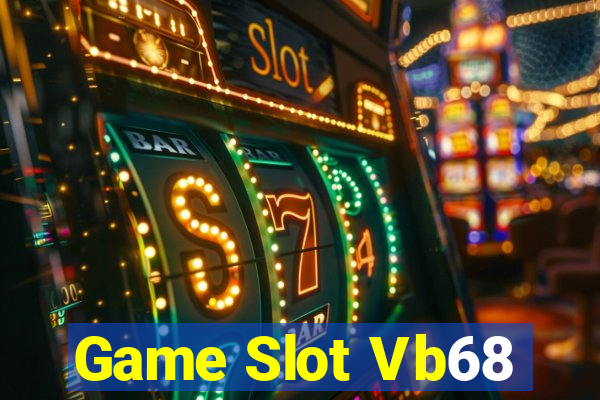 Game Slot Vb68