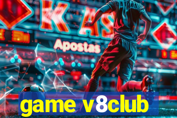 game v8club