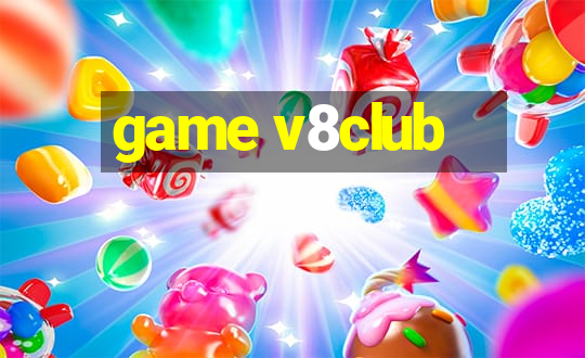 game v8club