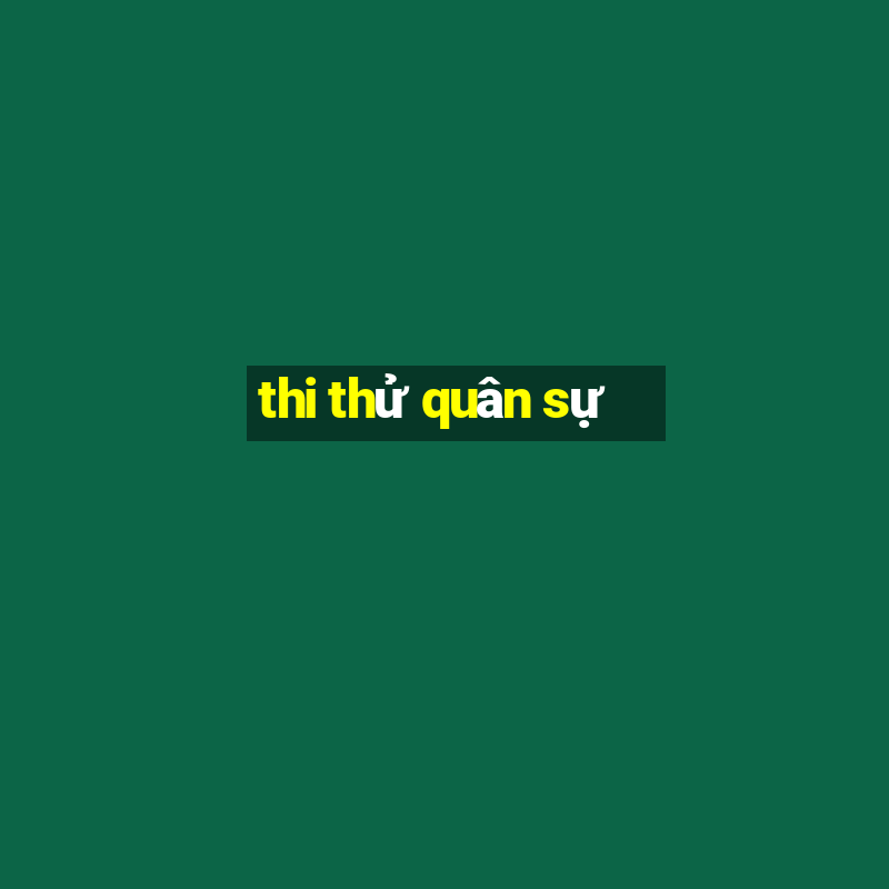 thi thử quân sự