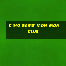 cổng game mon mon club