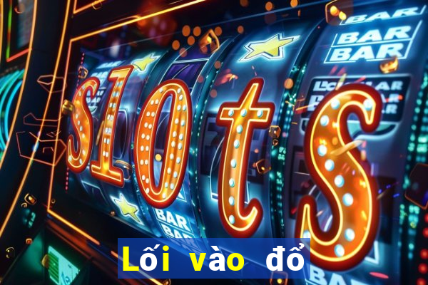 Lối vào đổ bộ bwin