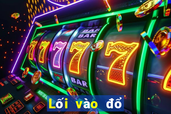 Lối vào đổ bộ bwin