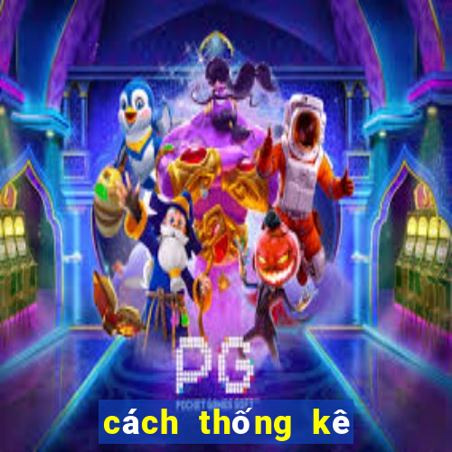 cách thống kê tiến lên