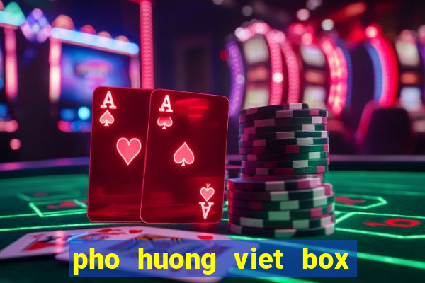 pho huong viet box hill vic