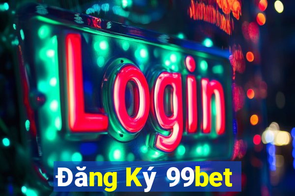 Đăng Ký 99bet