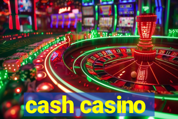 cash casino