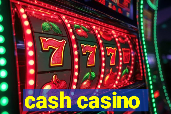 cash casino