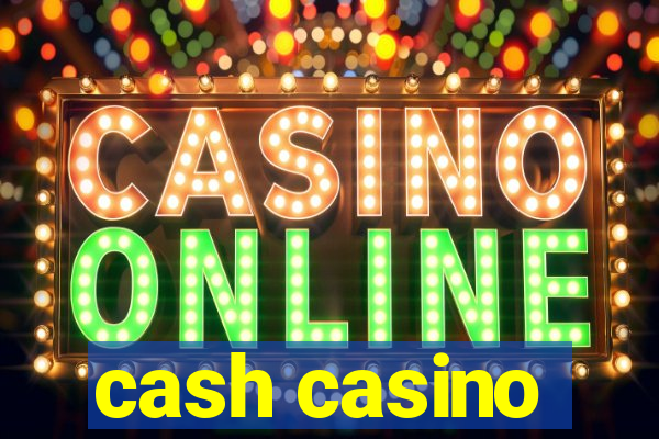 cash casino