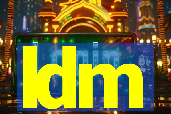 ldm