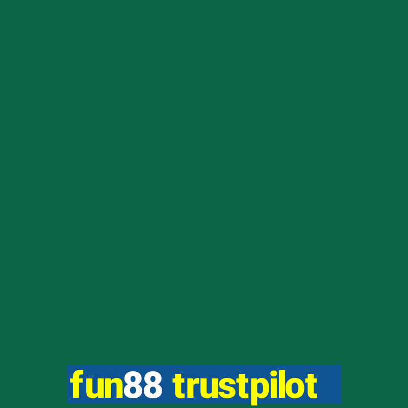 fun88 trustpilot