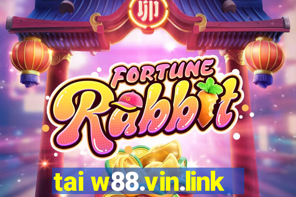 tai w88.vin.link