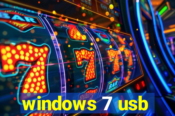 windows 7 usb