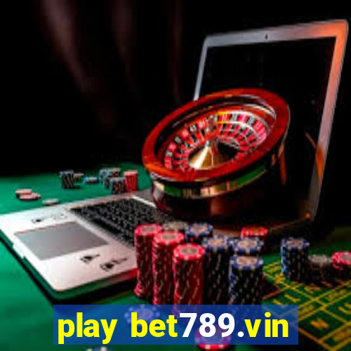 play bet789.vin