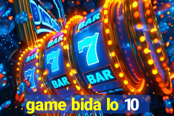 game bida lo 10