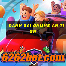 danh bai online an tien