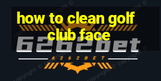 how to clean golf club face